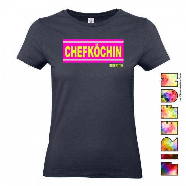 FIREFUN - Damen T-Shirt mit Aufschrift "CHEFKÖCHIN" PINK EDITION